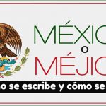 ¿Mejico o México?