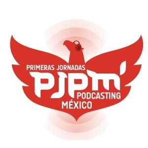 Primeras Jornadas de Podcasting México