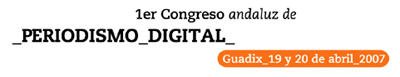 1er Congreso Andaluz de Periodismo Digital