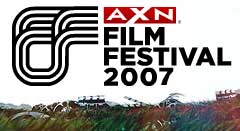 AXN FILM FESTIVAL 2007 2da.Edición