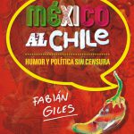 México al chile, Fabián Giles