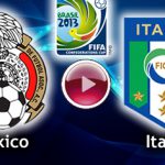 mexico vs italia, copa confederaciones brasil 2013
