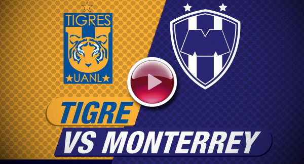 Tigres vs Monterrey