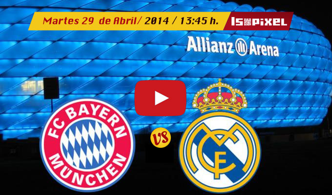Ver el Bayern Múnich vs Real Madrid en vivo