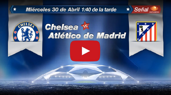Ver el Chelsea vs Atlético de Madrid en vivo – UEFA Champions League