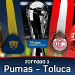 Toluca vs Pumas en vivo - Jornada 3, Apertura 2014