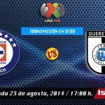 Cruz Azul vs Querétaro en vivo, Jornada 6, Apertura 2014