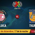 Toluca vs Tigres en vivo