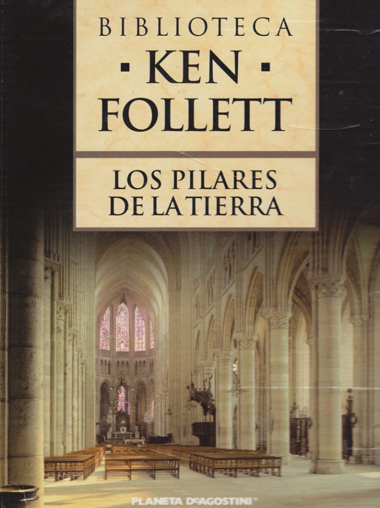 Los pilares de la tierra de Ken Follet