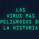 Los virus más peligrosos de la historia