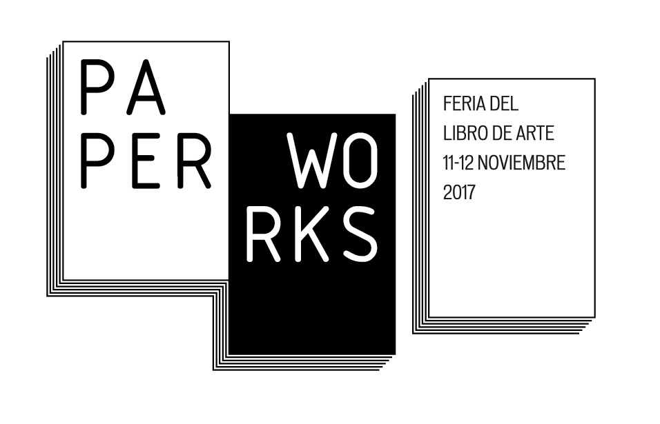 Feria del Libro del Arte: PAPERWORKS 2017