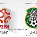 Cómo y dónde ver Polonia vs México en vivo: Amistoso rumbo a Rusia 2018