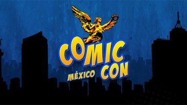 La Comic Con llega a México en 2019