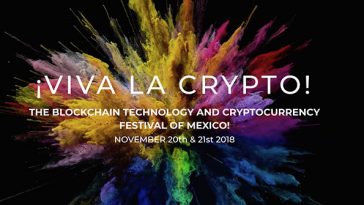 ¡Viva La Crypto! El primer festival de tecnología blockchain en Monterrey