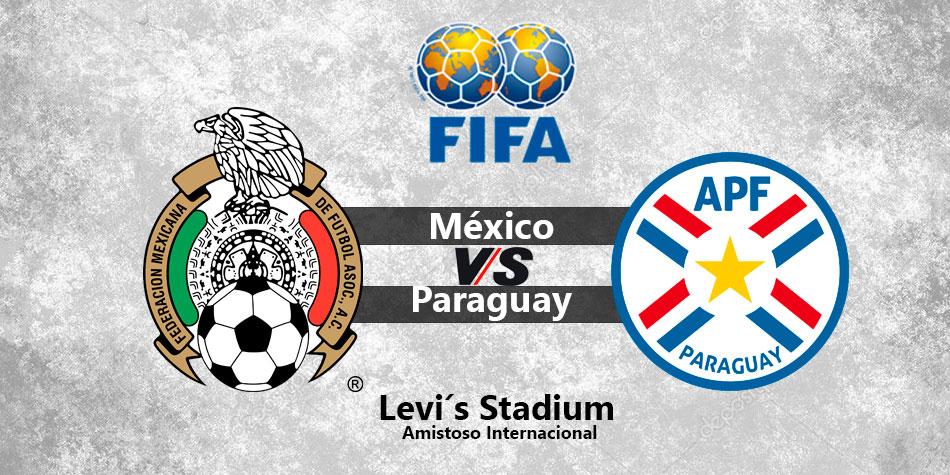 ¿Dónde, cómo y cuándo ver el México vs Paraguay en vivo?