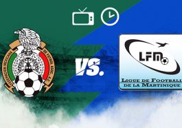 Martinica vs México | Cómo, cuándo y dónde ver en vivo Copa Oro 2019