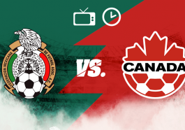 México vs Canadá en vivo | Cómo, cuándo y dónde ver