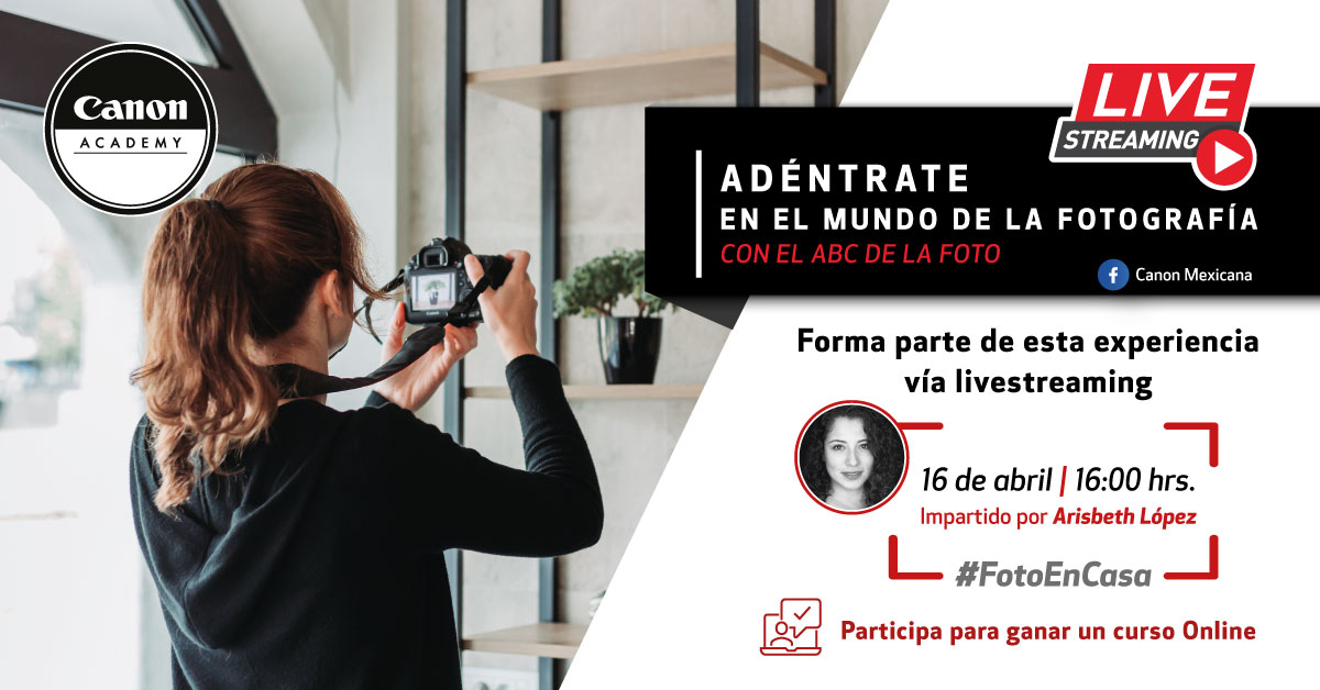 Únete al challenge #FotoEnCasa de Canon Academy