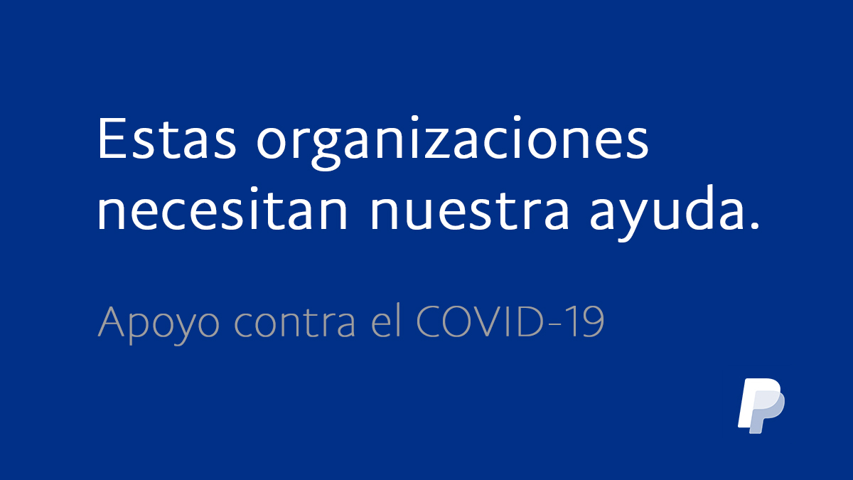 PayPal incentiva donaciones a través para ayudar a combatir y el COVID-19