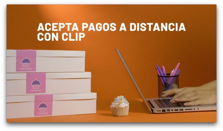 Clip anuncia el Plan #SeguimosJuntoATi para impulsar a los negocios en México
