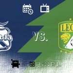 Puebla vs León en vivo: donde y como ver en vivo, Liguilla 2020