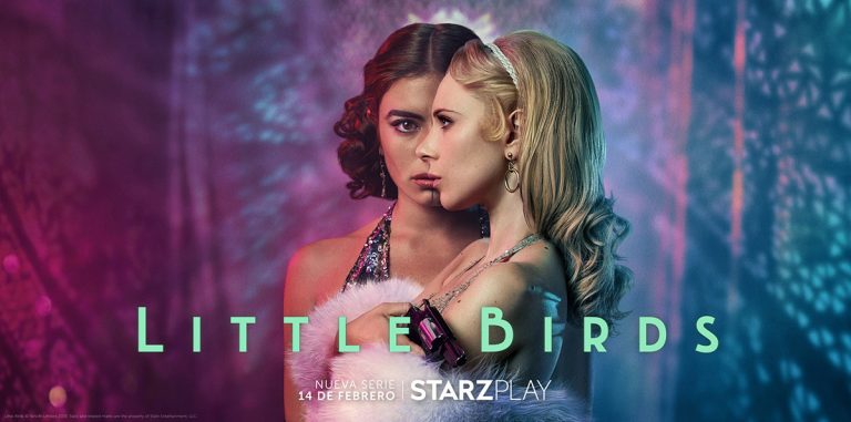 Trailer oficial de la nueva serie Little Birds ya está disponible! (Starzplay)