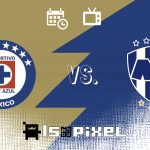 Cruz Azul vs Monterrey en vivo: Fecha, horario y dónde ver el parido hoy