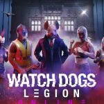 El modo online de Watch Dogs: Legion ya está disponible
