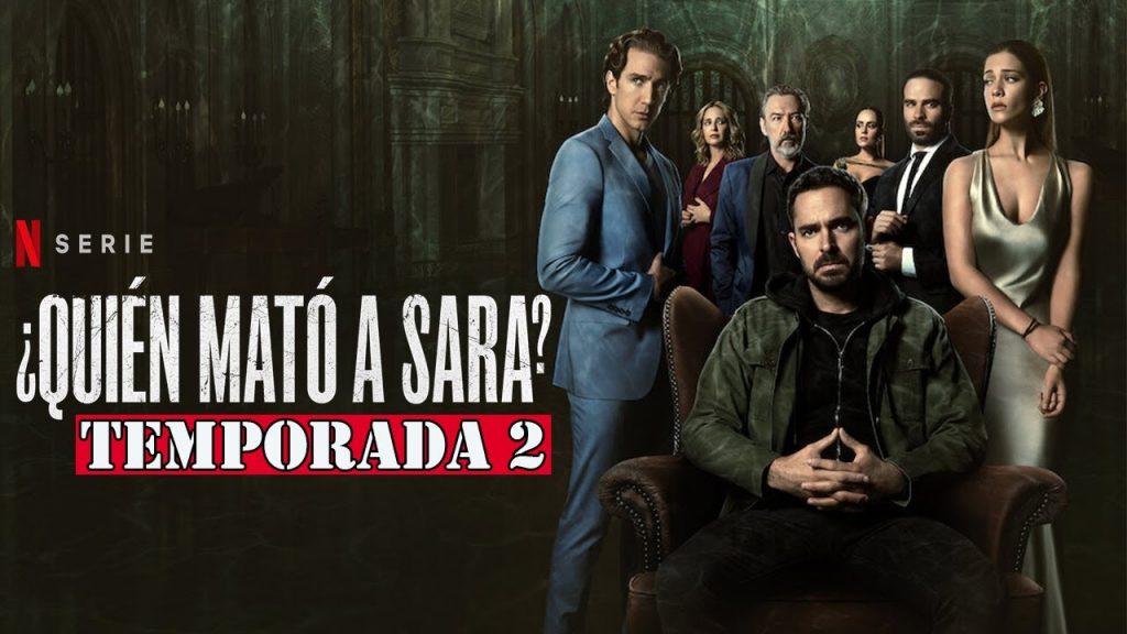 Netflix presenta el tráiler de ¿Quién mató a Sara? temporada 2