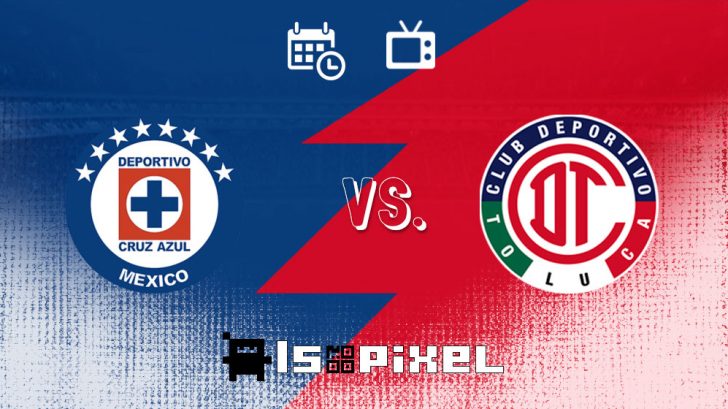 Cruz Azul vs Toluca vivo hoy: Fecha, hora y dónde ver por TV el partido ...