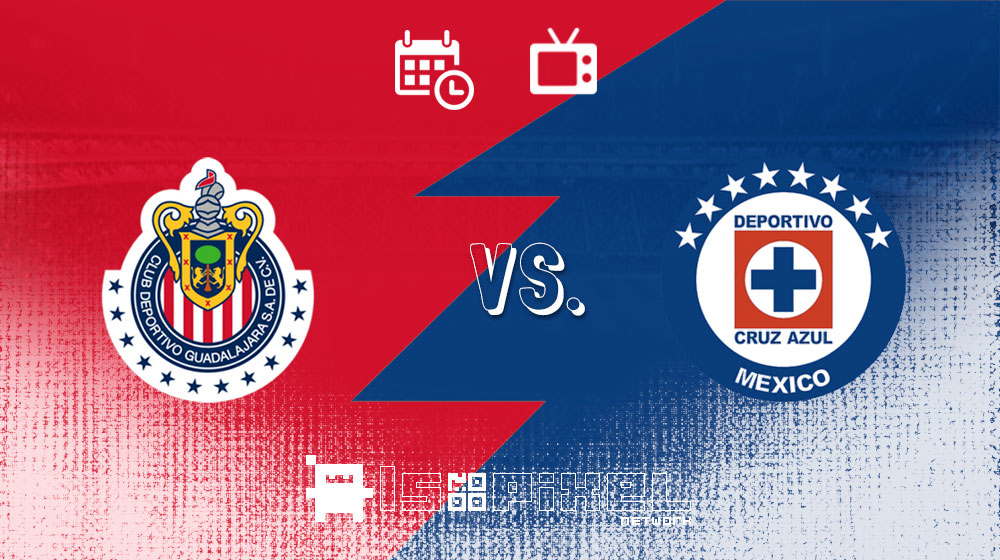 Chivas vs Cruz Azul en vivo hoy jornada Fecha hora y dónde ver