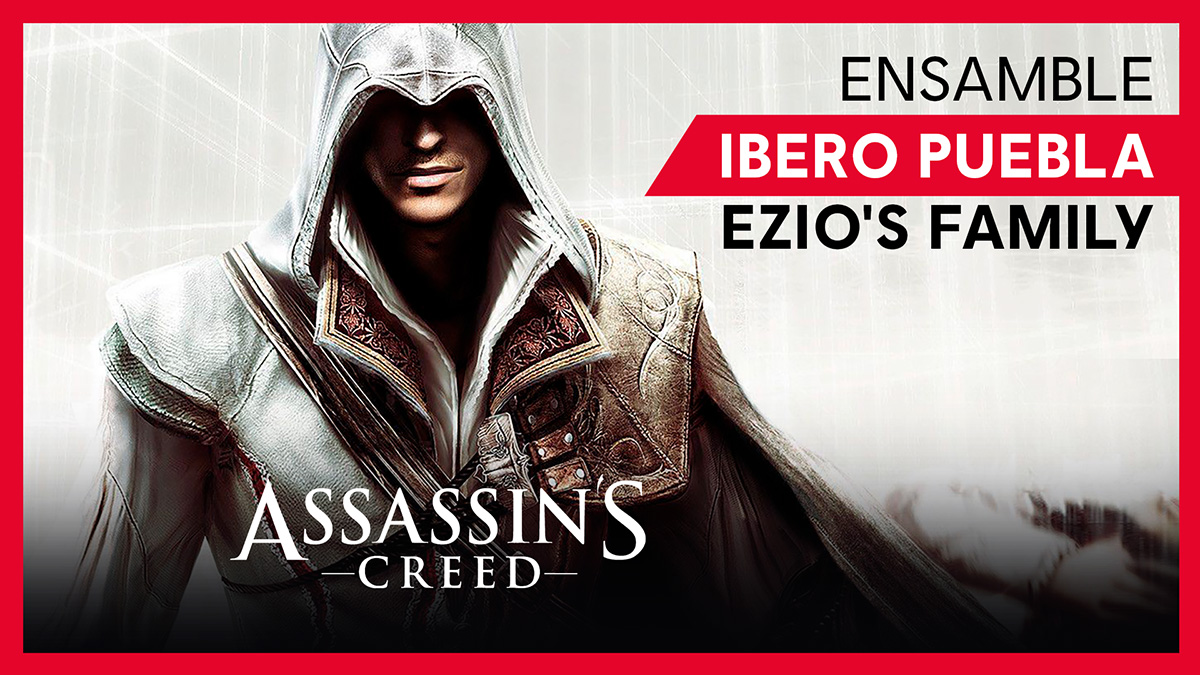 Despide el 2021 con la Interpretación del tema original “Ezio’s Family” interpretado por el Ensamble IBERO Puebla