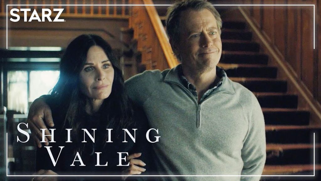 STARZPLAY lanza el primer video de "SHINING VALE" la nueva serie protagonizada por Courteney Cox, Greg Kinnear y Mira Sorvino