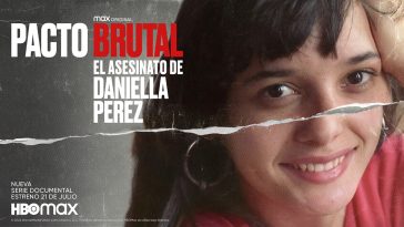 HBO Max lanza tráiler y póster oficial de “Pacto brutal: El asesinato de Daniella Perez” que estrena en julio